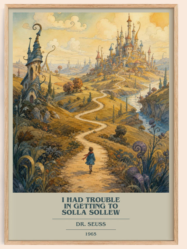 I Had Trouble In Getting To Solla Sollew Book Cover Poster by D. Seuss