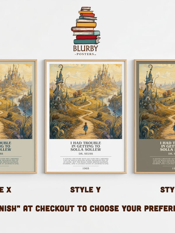I Had Trouble In Getting To Solla Sollew bookish print in frame leaning in hallway – childrens wall art