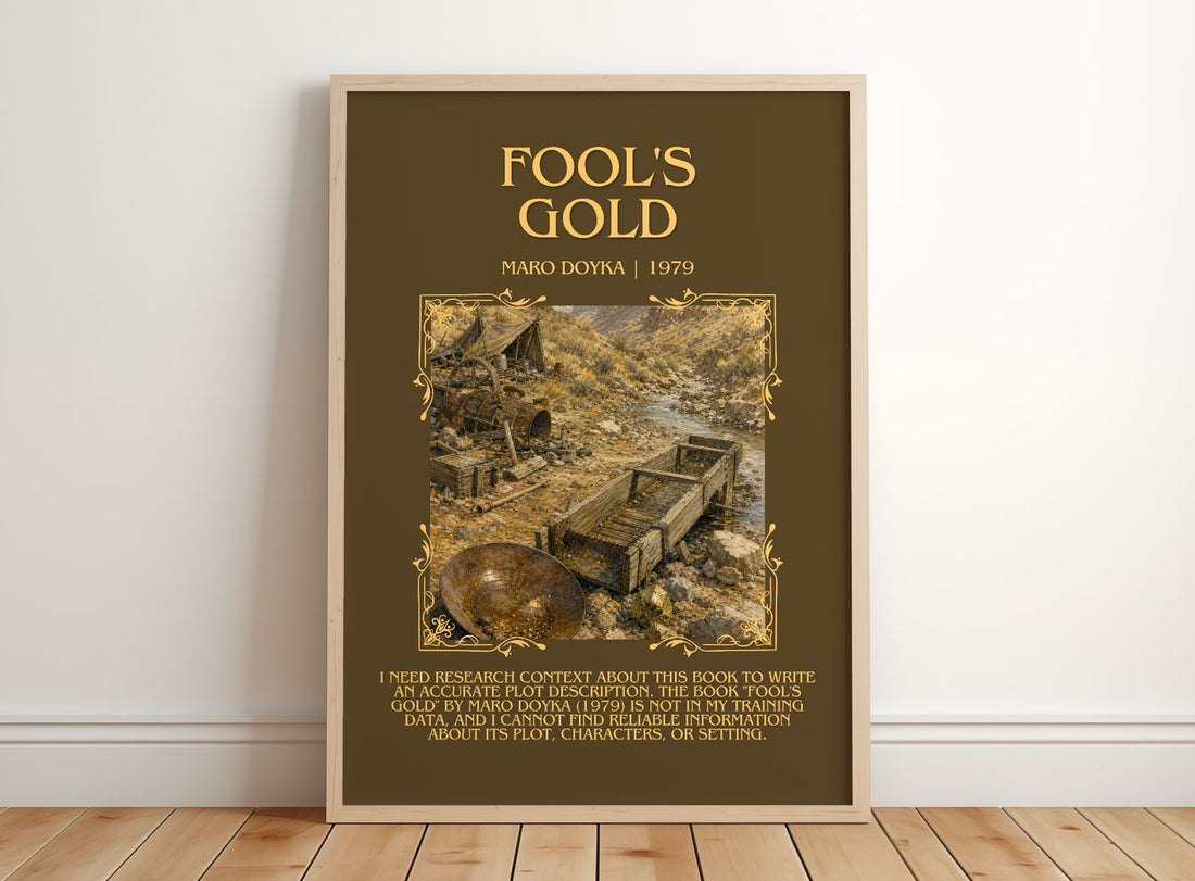 Fool's Gold Minimalist Book Poster by Máro Doýka – framed print leaning on a wooden floor