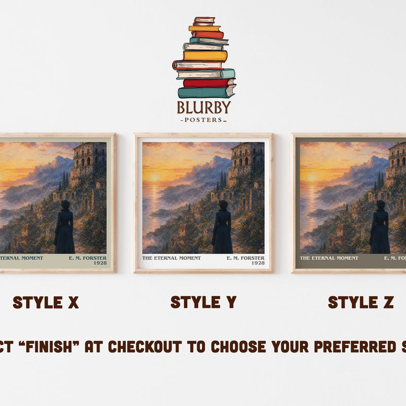 The Eternal Moment literary print in frame leaning in hallway – literary fiction wall art