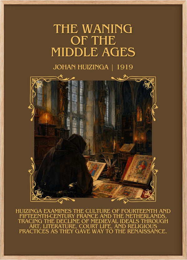 The Waning of the Middle Ages Minimalist Book Poster by Johan Huizinga