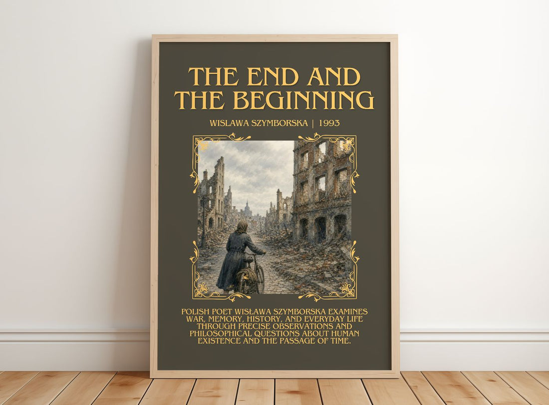 The End And The Beginning Minimalist Book Poster by Wislawa Szymborska – framed print leaning on a wooden floor