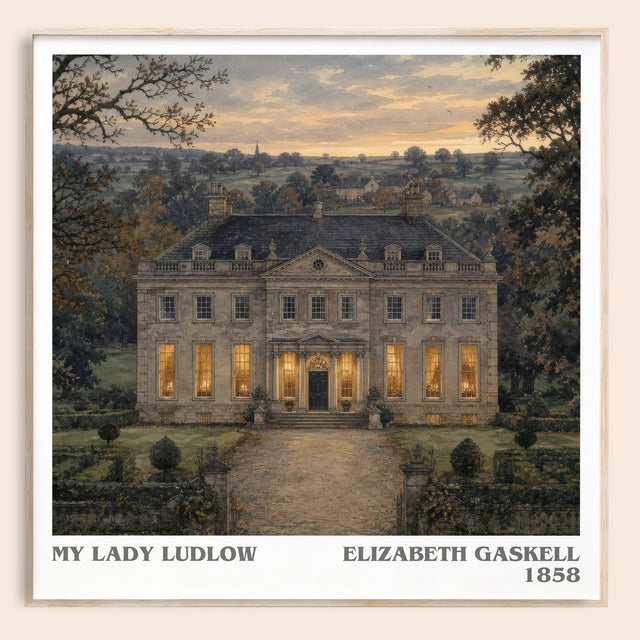 My Lady Ludlow Literary Art Print by Elizabeth Gaskell
