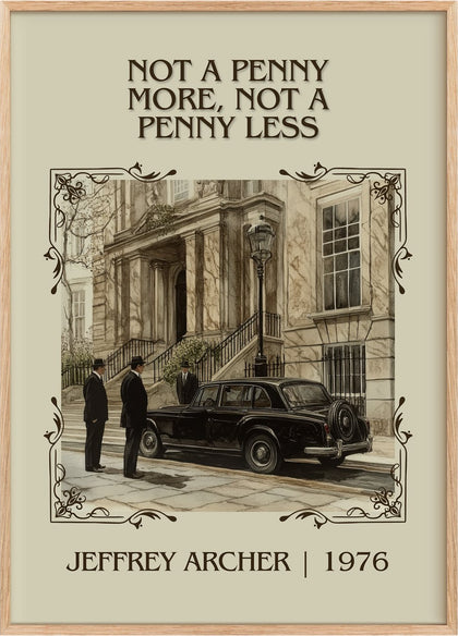 Not a Penny More, Not a Penny Less Classic Book Art Print by J. Archer