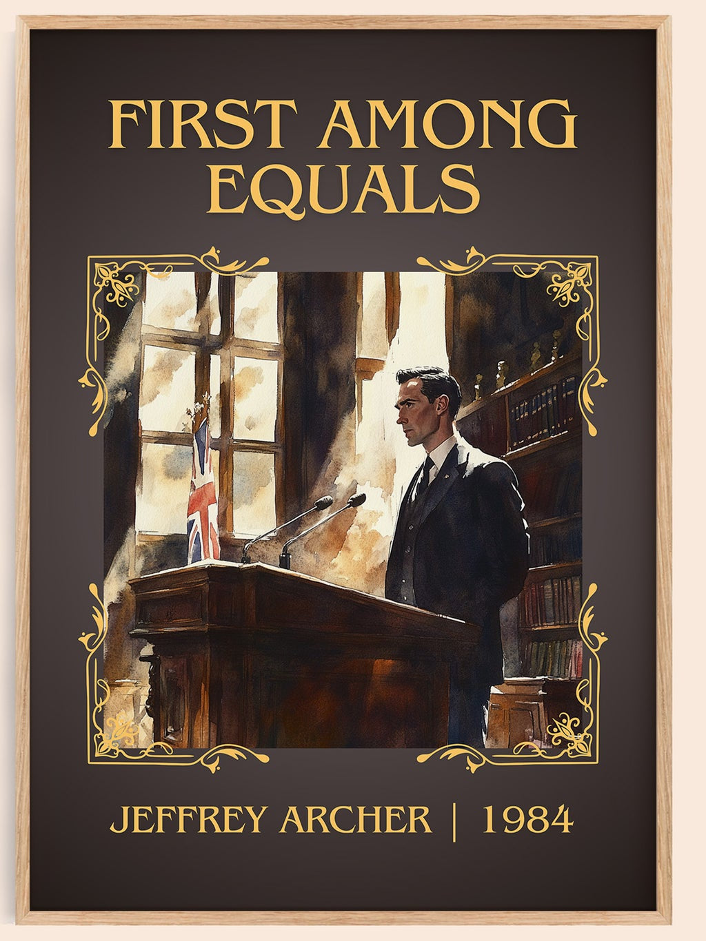 First Among Equals classic book art book poster by JEFFREY ARCHER – framed literary art print