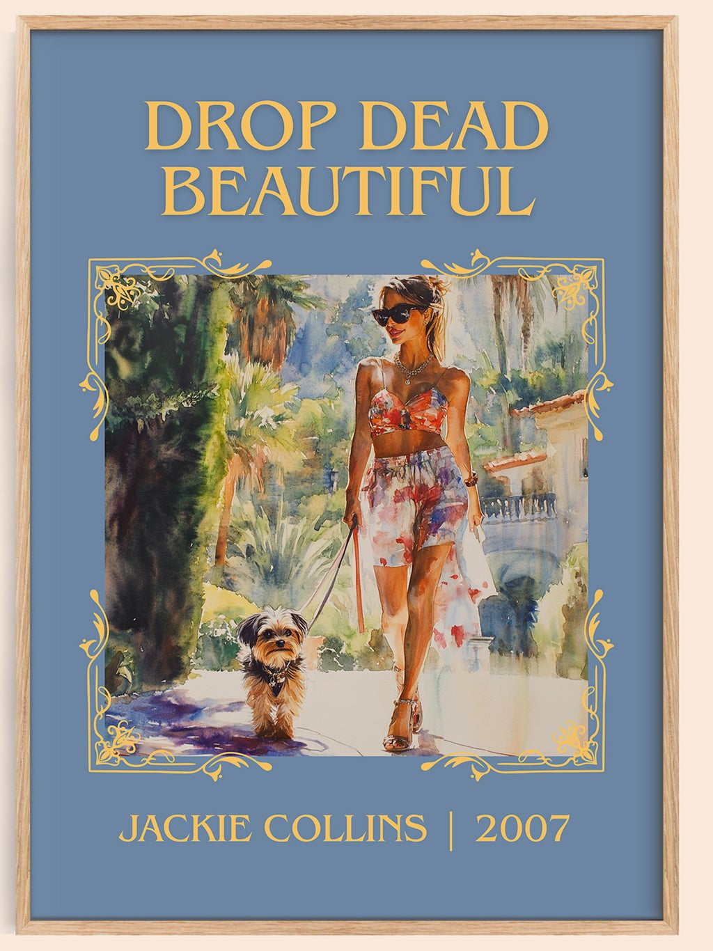 Drop Dead Beautiful classic book art book poster by Jackie Collins – framed literary art print