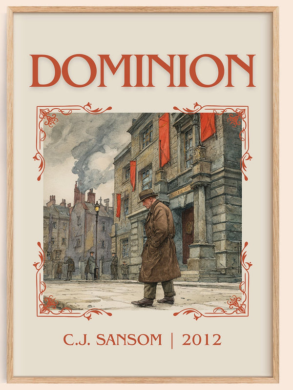 Dominion classic book art book poster by C. J. Sansom – framed literary art print