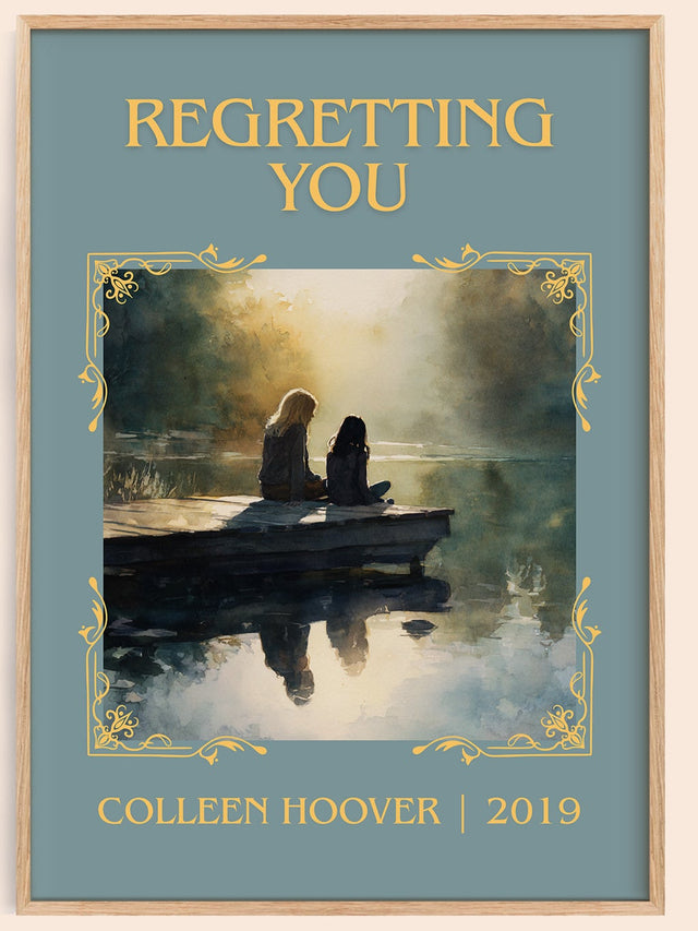 Regretting You Classic Book Art Print by Colleen Hoover