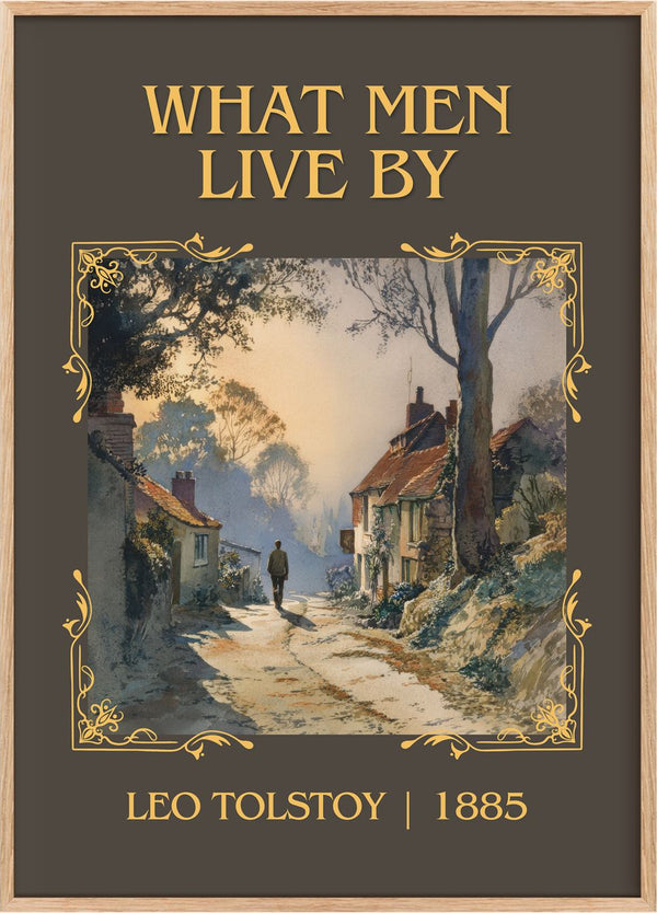 What Men Live By Classic Book Art Print by Leo Tolstoy