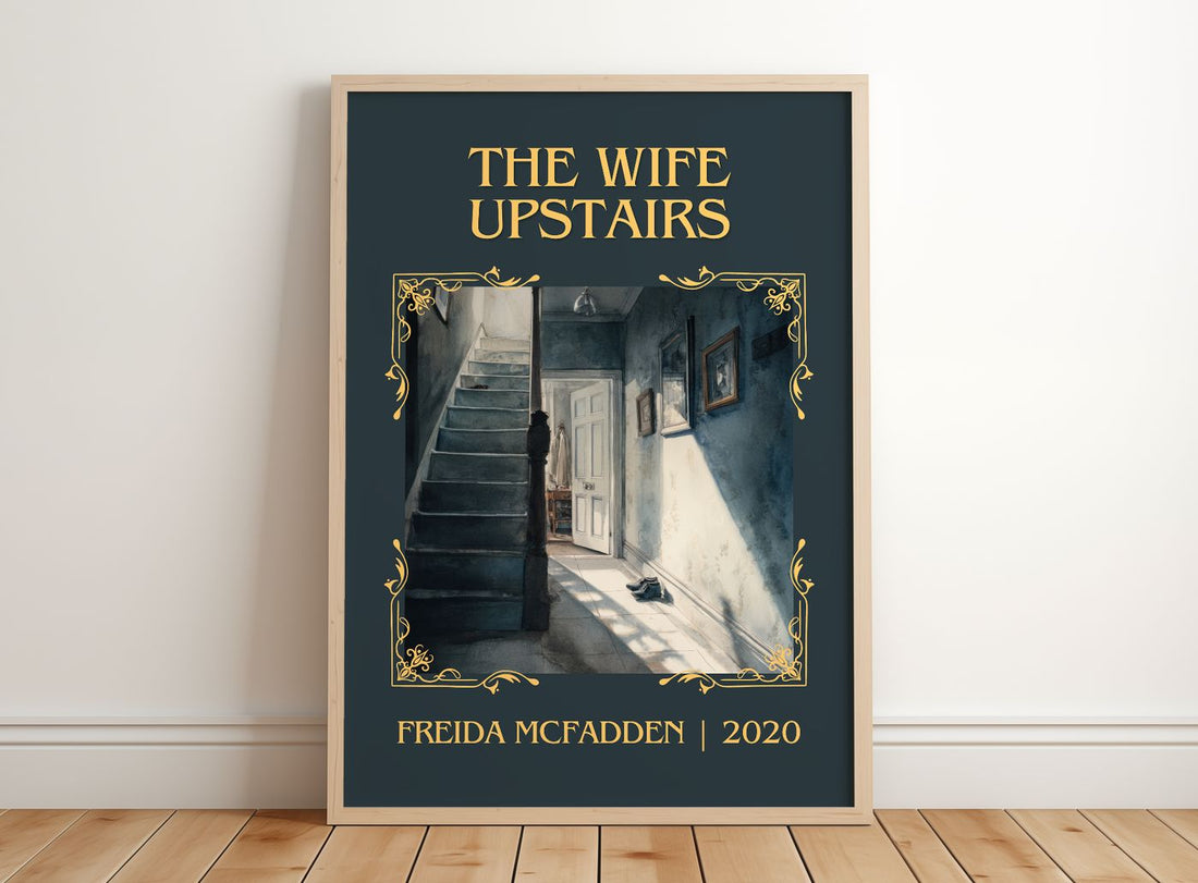 The Wife Upstairs Classic Book Art Print by Freida McFadden – framed print leaning on a wooden floor