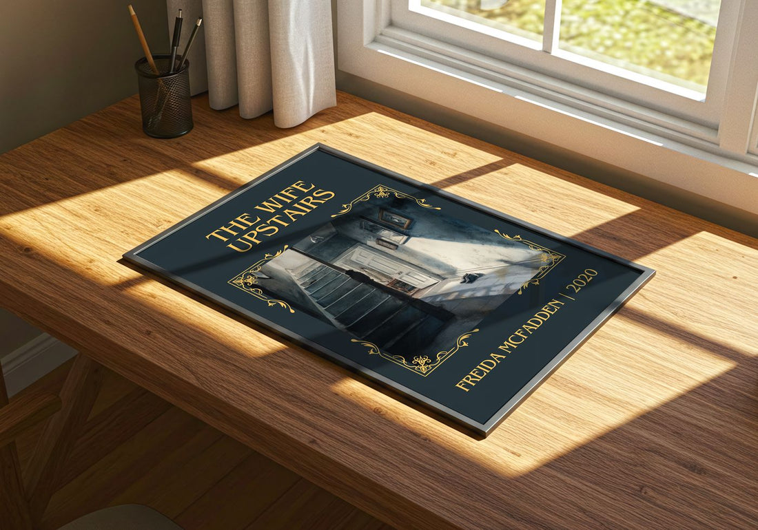 The Wife Upstairs Classic Book Art Print by Freida McFadden – print on a sunlit desk