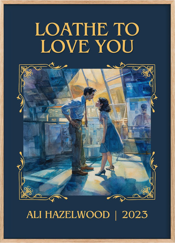 Loathe To Love You Classic Book Art Print by Ali Hazelwood