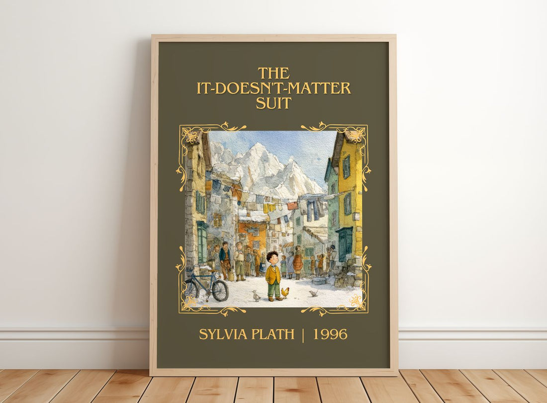 The It-Doesn'T-Matter Suit Classic Book Art Print by Sylvia Plath – framed print leaning on a wooden floor