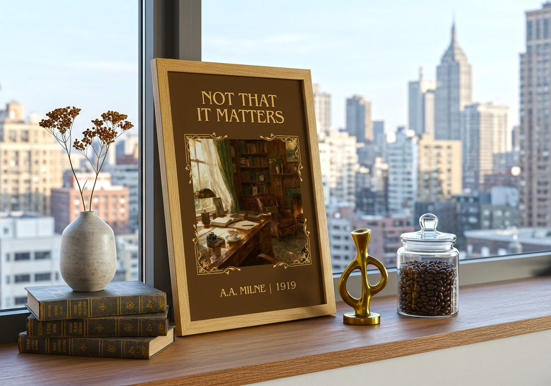Not That It Matters Classic Book Art Print by A.A. Milne – framed print on a city-view windowsill