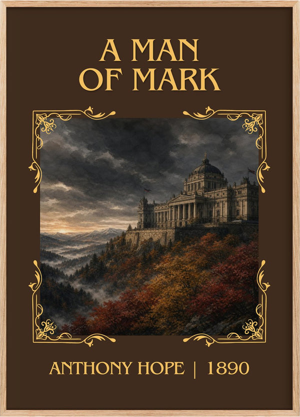A Man Of Mark Classic Book Art Print by Anthony Hope