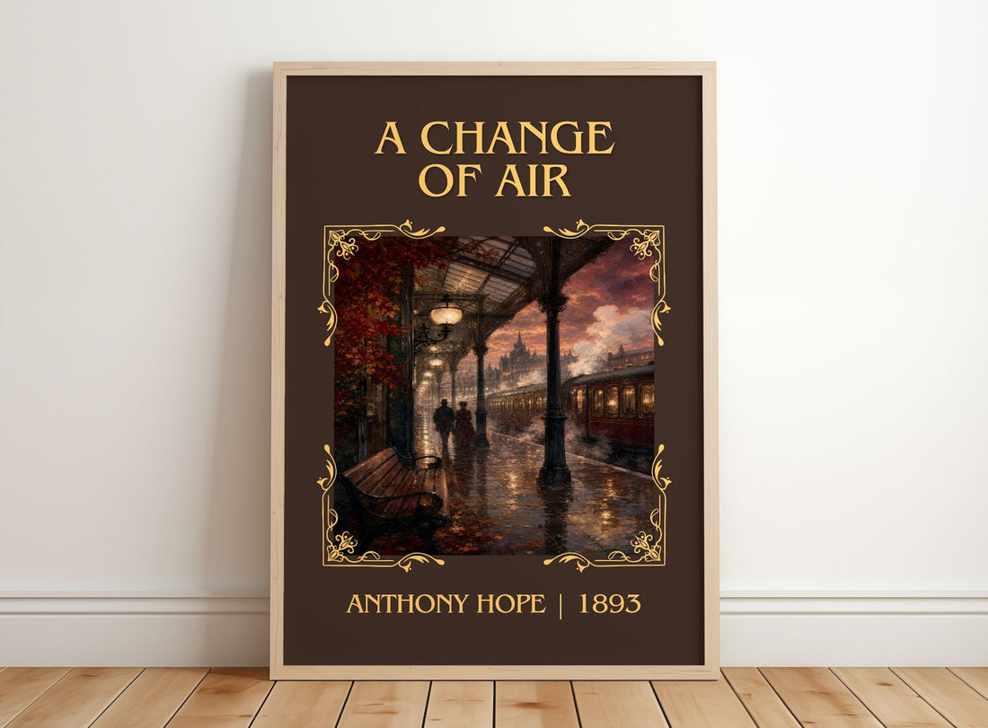 A Change Of Air Classic Book Art Print by Anthony Hope – framed print leaning on a wooden floor