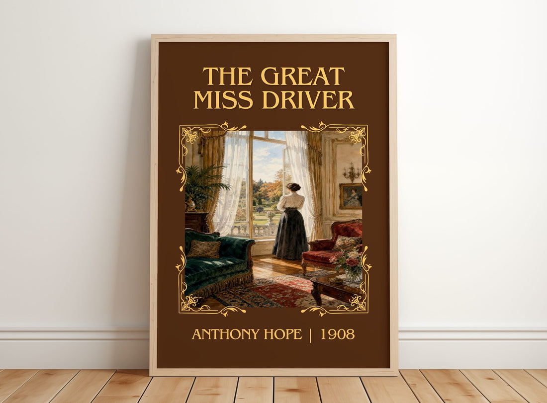 The Great Miss Driver Classic Book Art Print by Anthony Hope – framed print leaning on a wooden floor