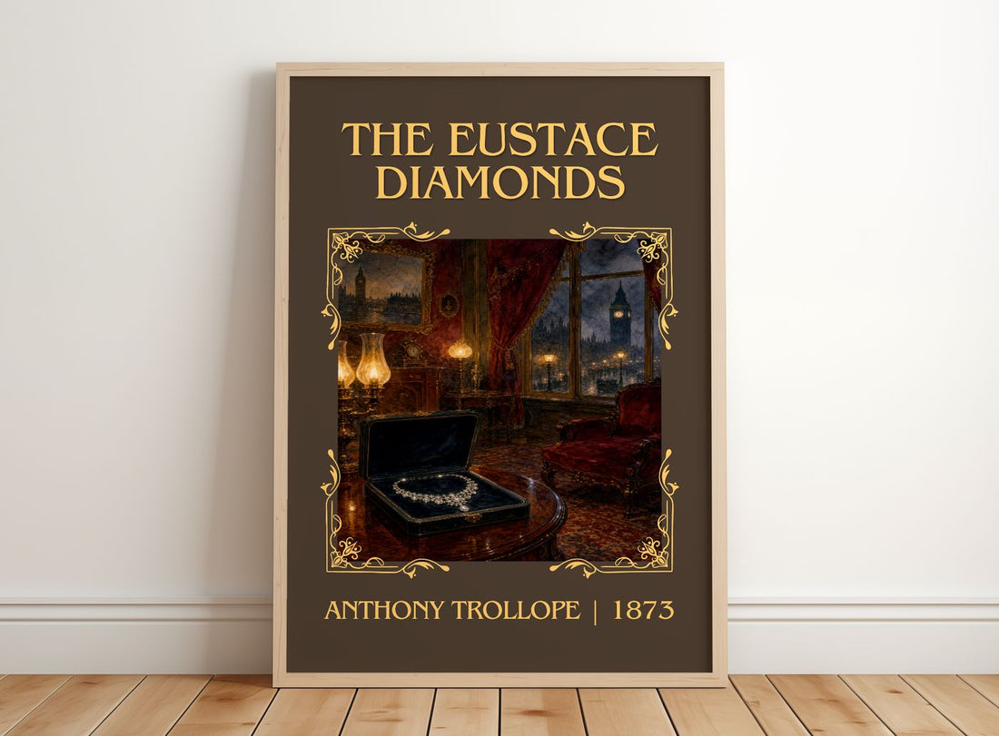 The Eustace Diamonds Classic Book Art Print by Anthony Trollope – framed print leaning on a wooden floor
