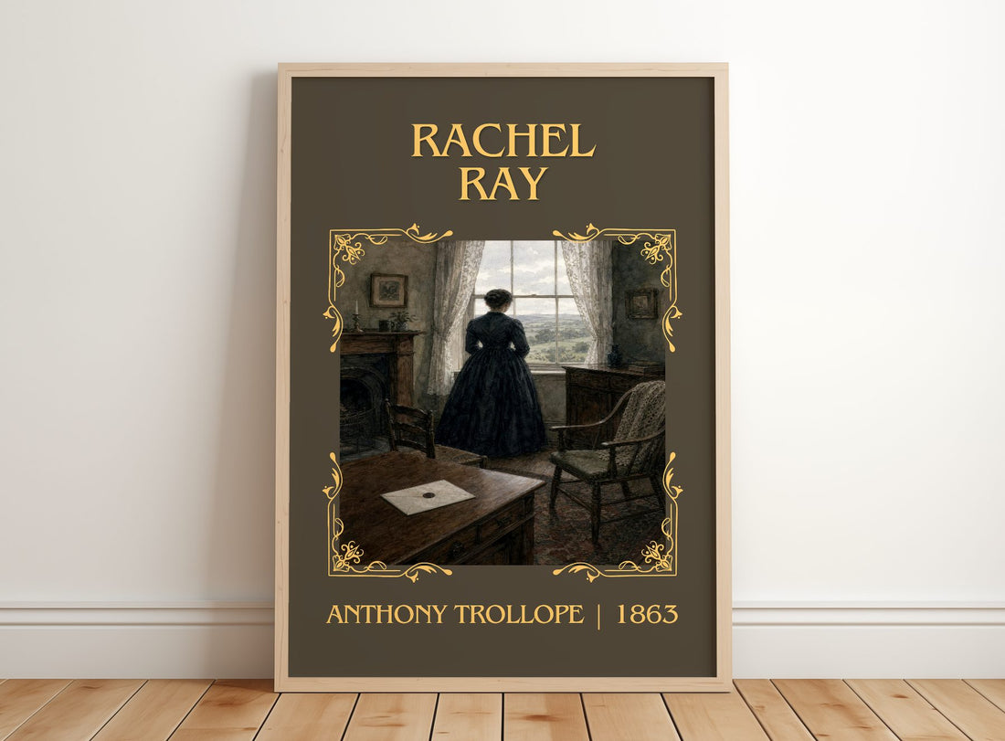 Rachel Ray Classic Book Art Print by Anthony Trollope – framed print leaning on a wooden floor