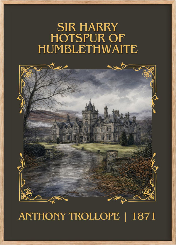 Sir Harry Hotspur Of Humblethwaite Classic Book Art Print by Anthony Trollope