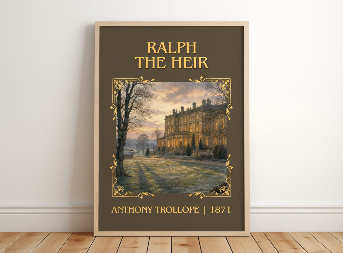 Ralph The Heir Classic Book Art Print by Anthony Trollope – framed print leaning on a wooden floor