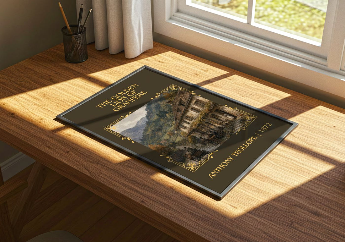 The Golden Lion Of Granpere Classic Book Art Print by Anthony Trollope – print on a sunlit desk