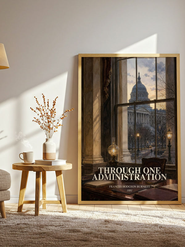 Through One Administration watercolour print in frame leaning in hallway – historical fiction wall art