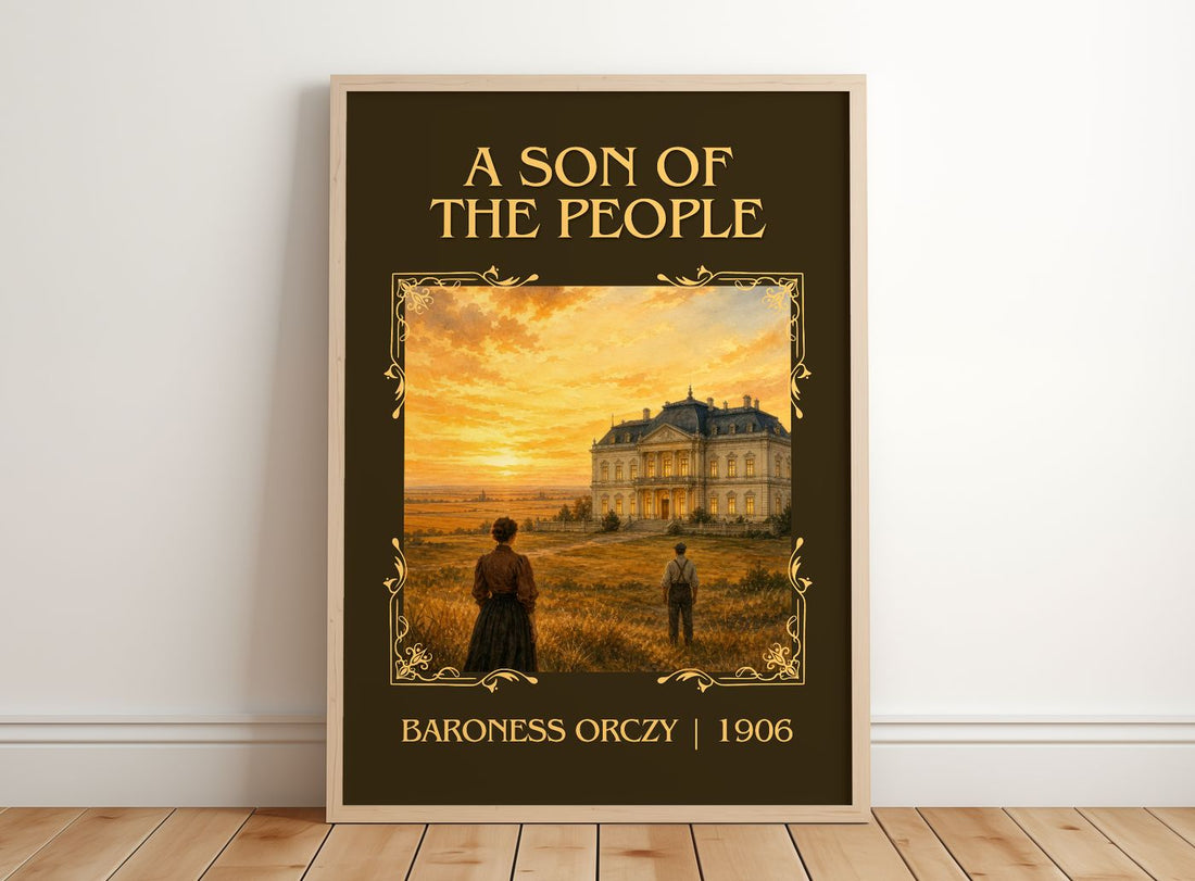 A Son Of The People Classic Book Art Print by Baroness Orczy – framed print leaning on a wooden floor