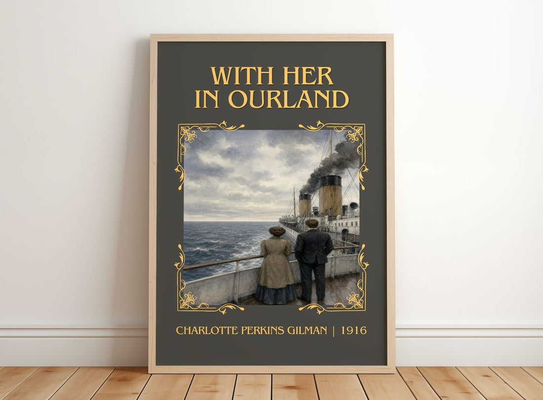 With Her In Ourland Classic Book Art Print by Charlotte Perkins Gilman – framed print leaning on a wooden floor