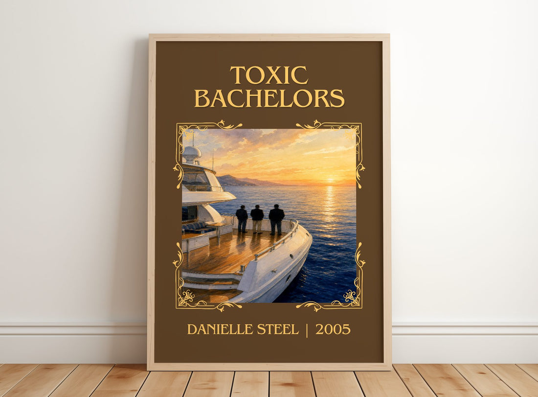 Toxic Bachelors Classic Book Art Print by Danielle Steel – framed print leaning on a wooden floor