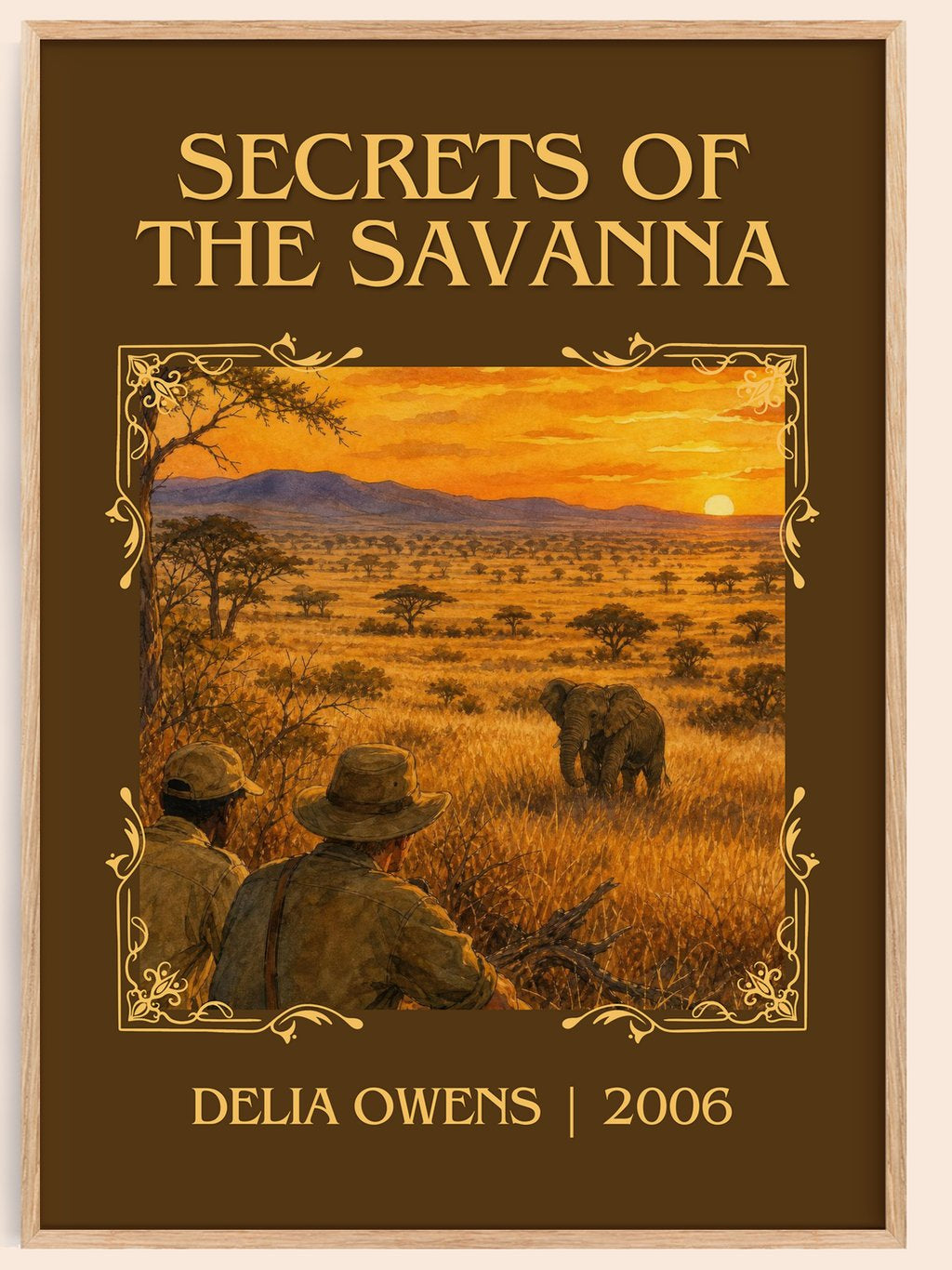 Secrets Of The Savanna Classic Book Art Print by Delia Owens – book poster