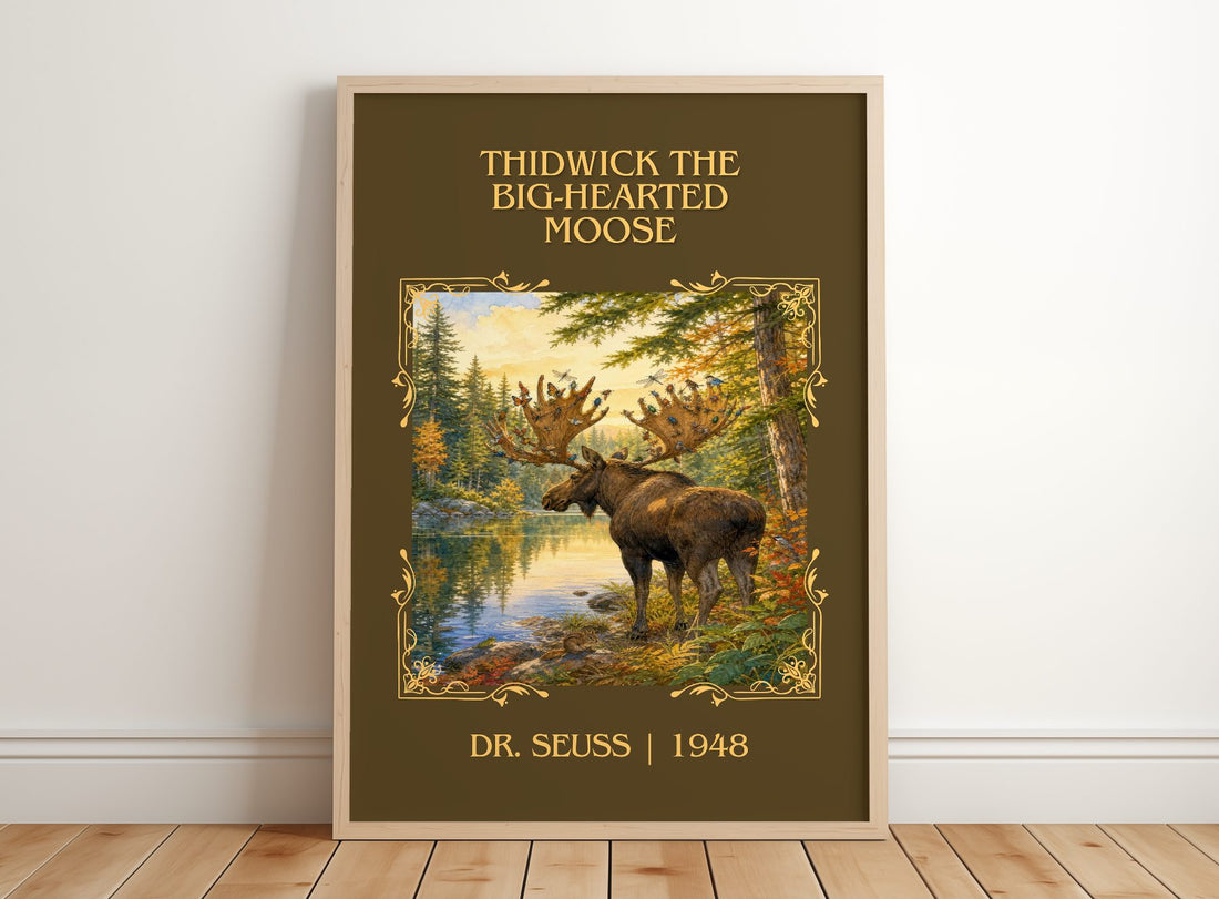 Thidwick The Big-Hearted Moose Classic Book Art Print by Dr. Seuss – framed print leaning on a wooden floor