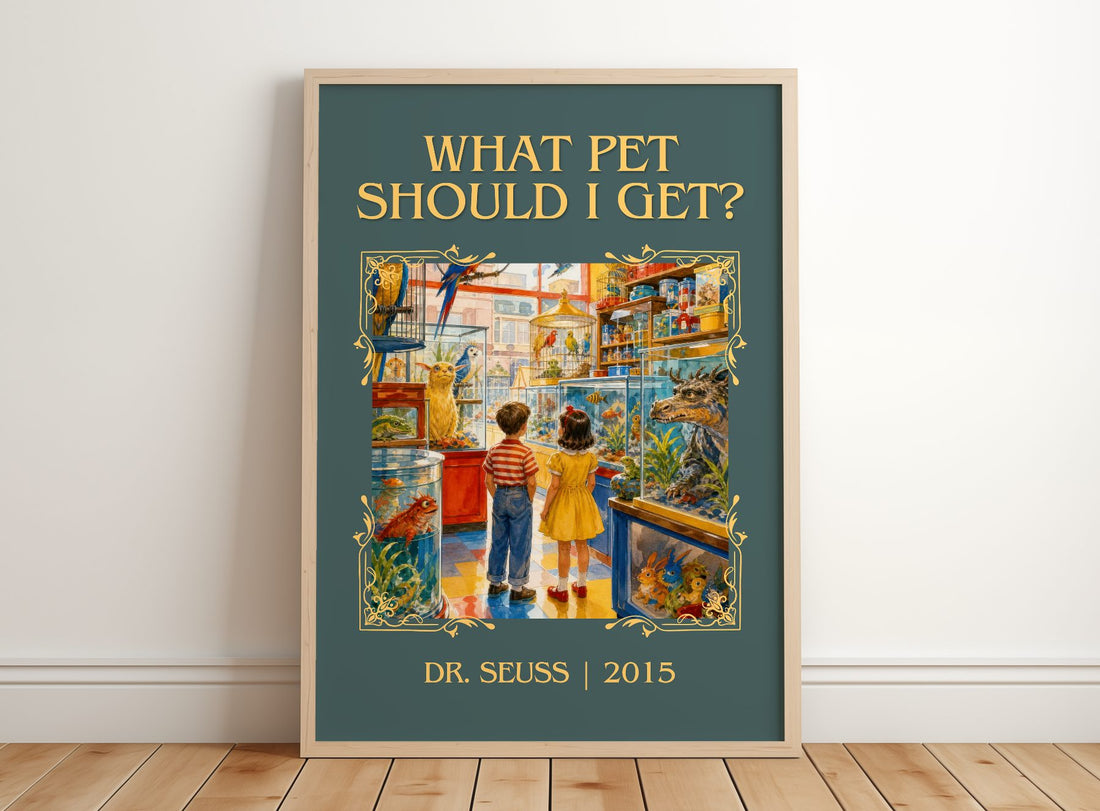 What Pet Should I Get? Classic Book Art Print by Dr. Seuss – framed print leaning on a wooden floor