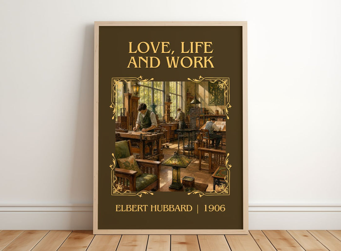 Love, Life And Work Classic Book Art Print by Elbert Hubbard – framed print leaning on a wooden floor