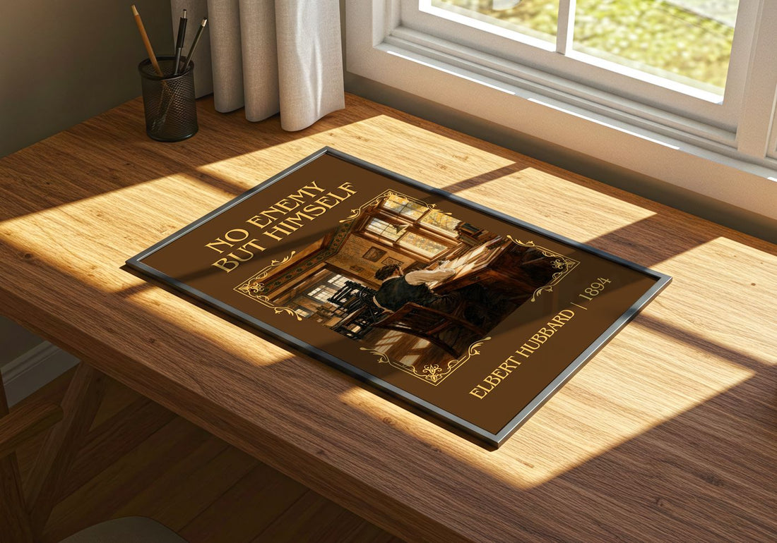 No Enemy But Himself Classic Book Art Print by Elbert Hubbard – print on a sunlit desk