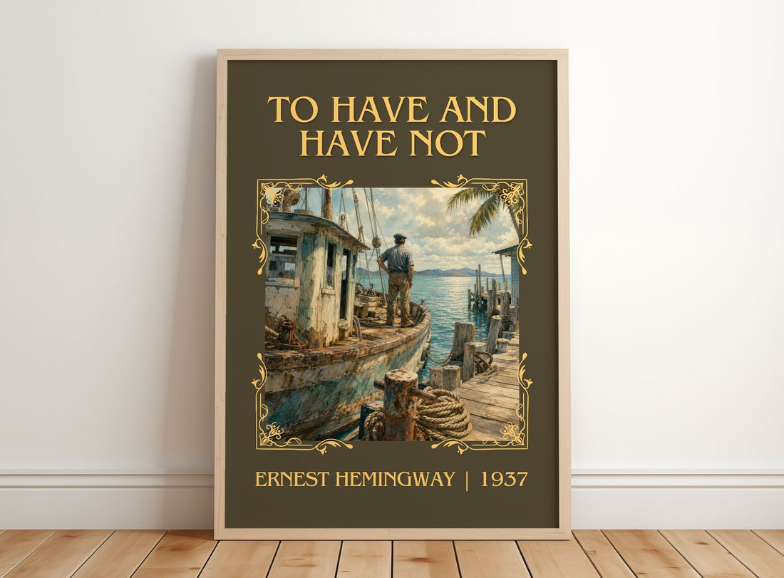 To Have And Have Not Classic Book Art Print by Ernest Hemingway – framed print leaning on a wooden floor