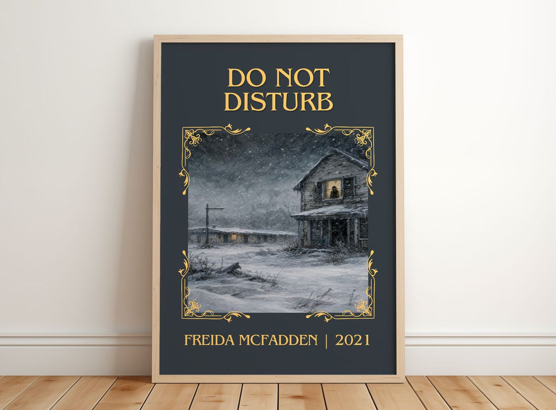Do Not Disturb Classic Book Art Print by Freida Mcfadden – framed print leaning on a wooden floor