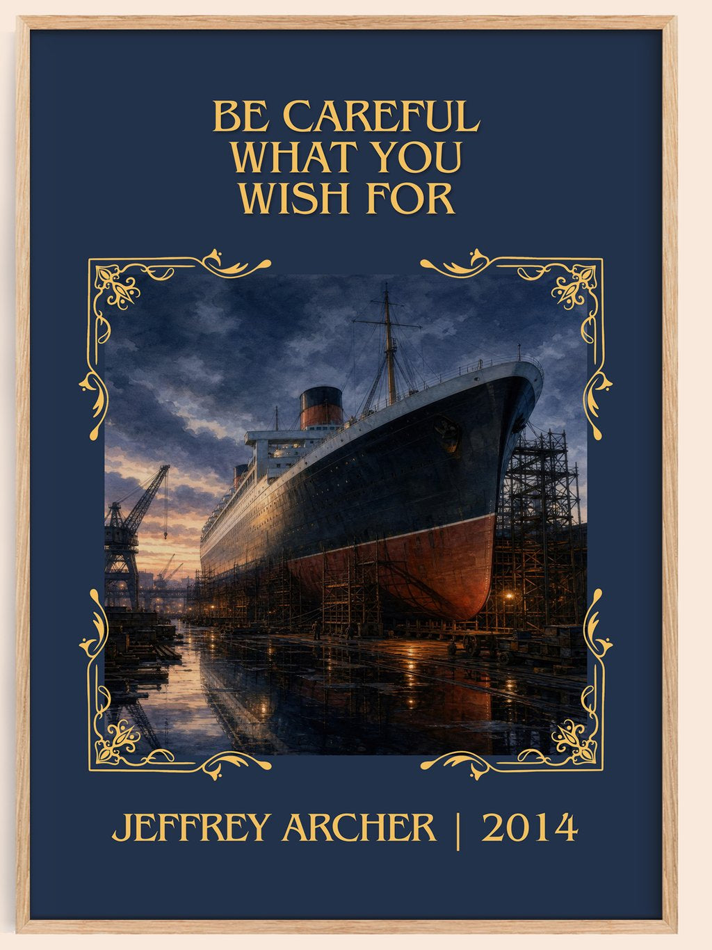 Be Careful What You Wish For Classic Book Art Print by Jeffrey Archer – book poster