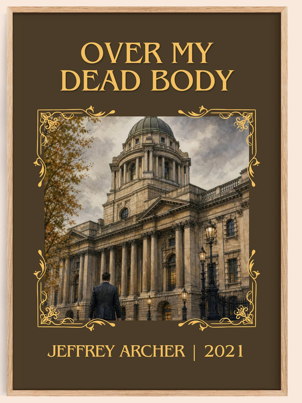 Over My Dead Body Classic Book Art Print by Jeffrey Archer – book poster