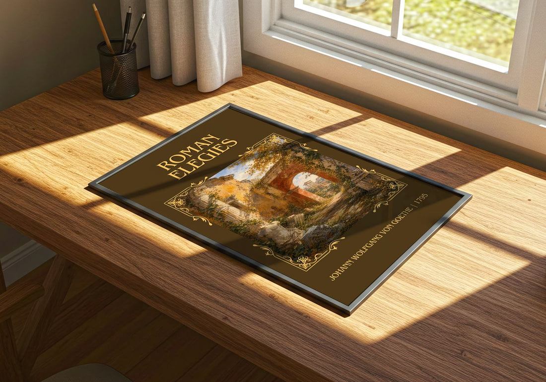 Roman Elegies Classic Book Art Print by Johann Wolfgang Von Goethe – print on a sunlit desk