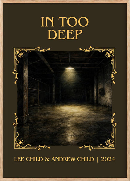 In Too Deep Classic Book Art Print by Lee Child & Andrew Child