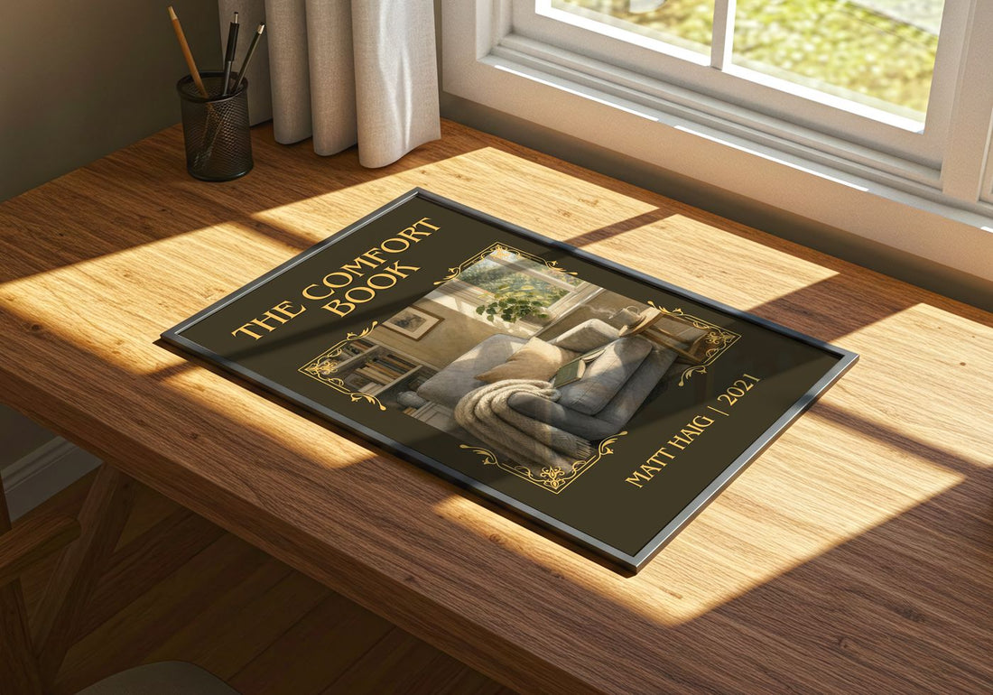 The Comfort Book Classic Book Art Print by Matt Haig – print on a sunlit desk