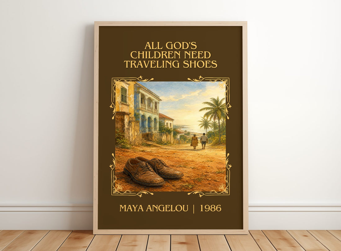 All God's Children Need Traveling Shoes Classic Book Art Print by Maya Angelou – framed print leaning on a wooden floor