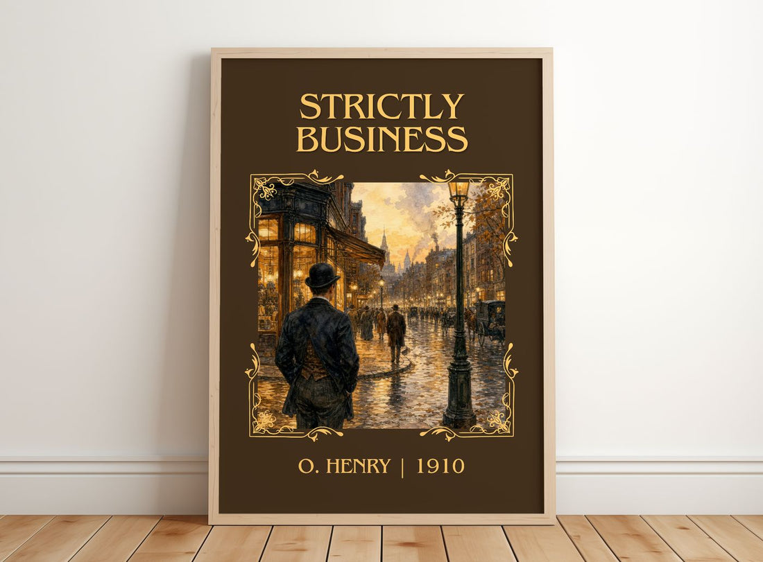 Strictly Business Classic Book Art Print by O. Henry – framed print leaning on a wooden floor