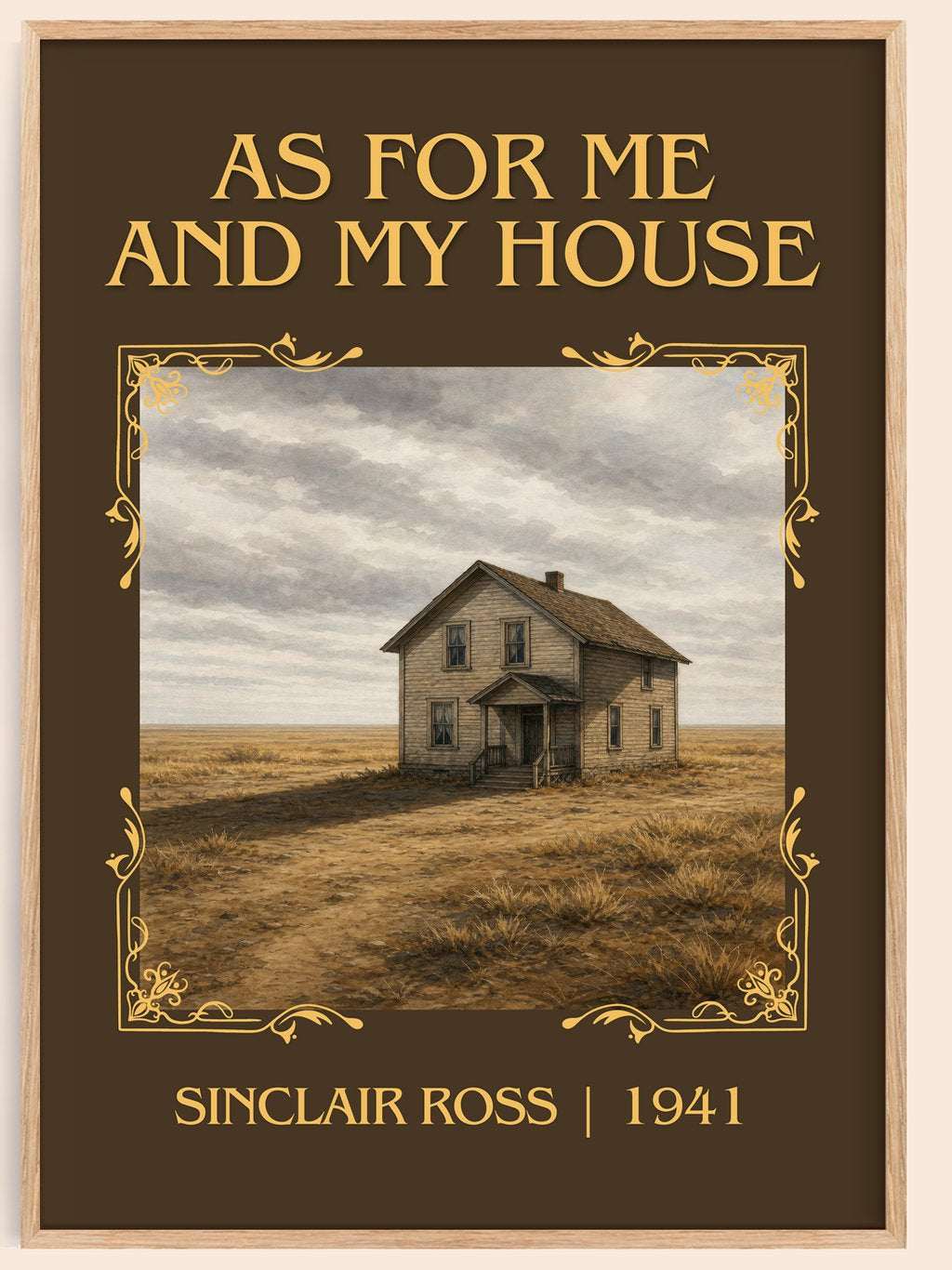 As For Me And My House Classic Book Art Print by Sinclair Ross – book poster