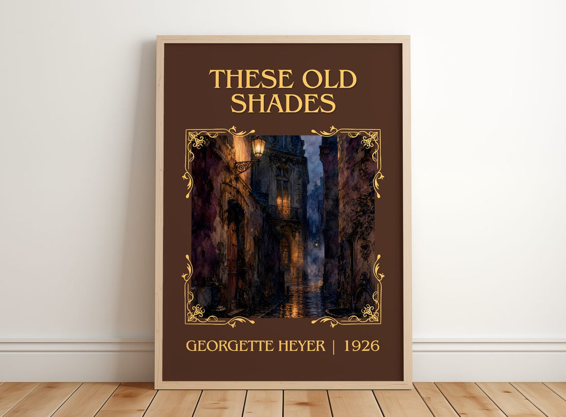 These Old Shades Classic Book Art Print by Georgette Heyer – framed print leaning on a wooden floor