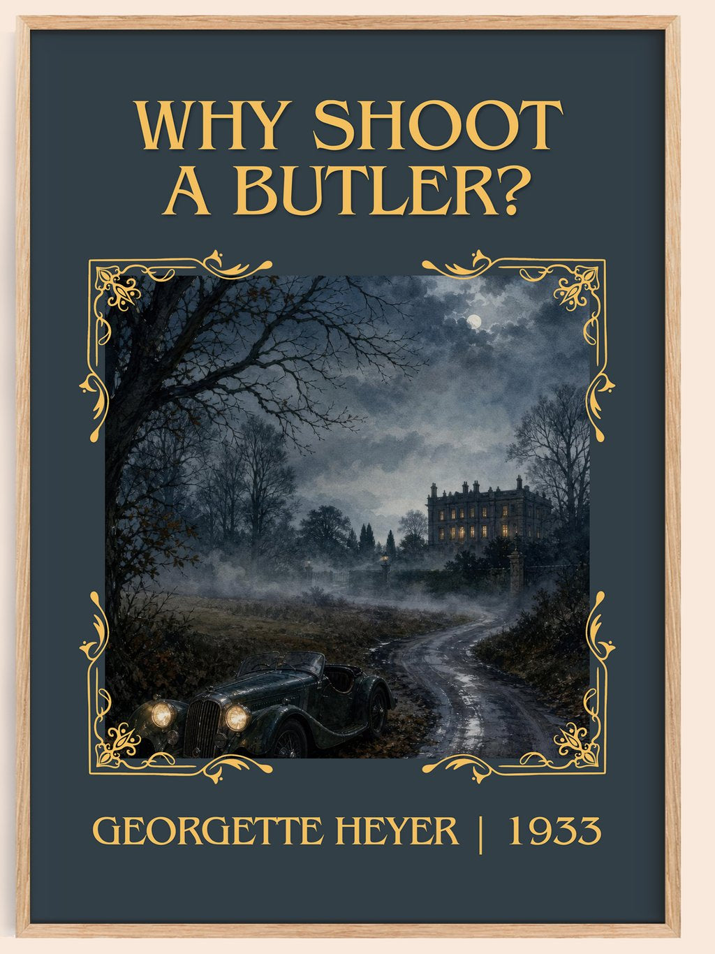 Why Shoot a Butler? Classic Book Art Print by Georgette Heyer – book poster