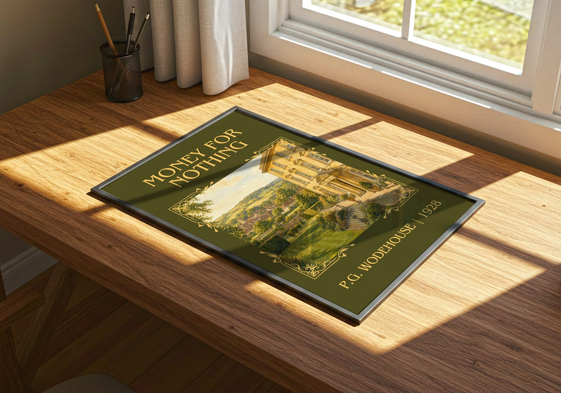 Money for Nothing Classic Book Art Print by P.G. Wodehouse – print on a sunlit desk