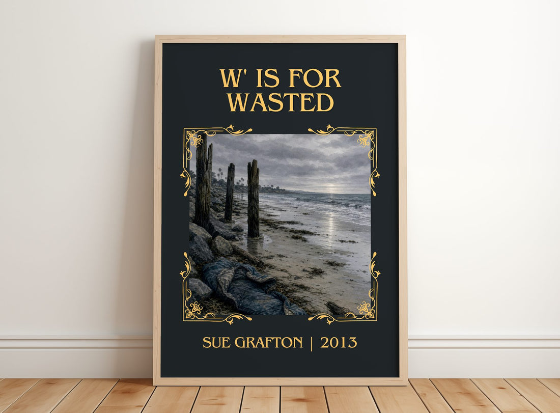 W' Is for Wasted Classic Book Art Print by Sue Grafton – framed print leaning on a wooden floor