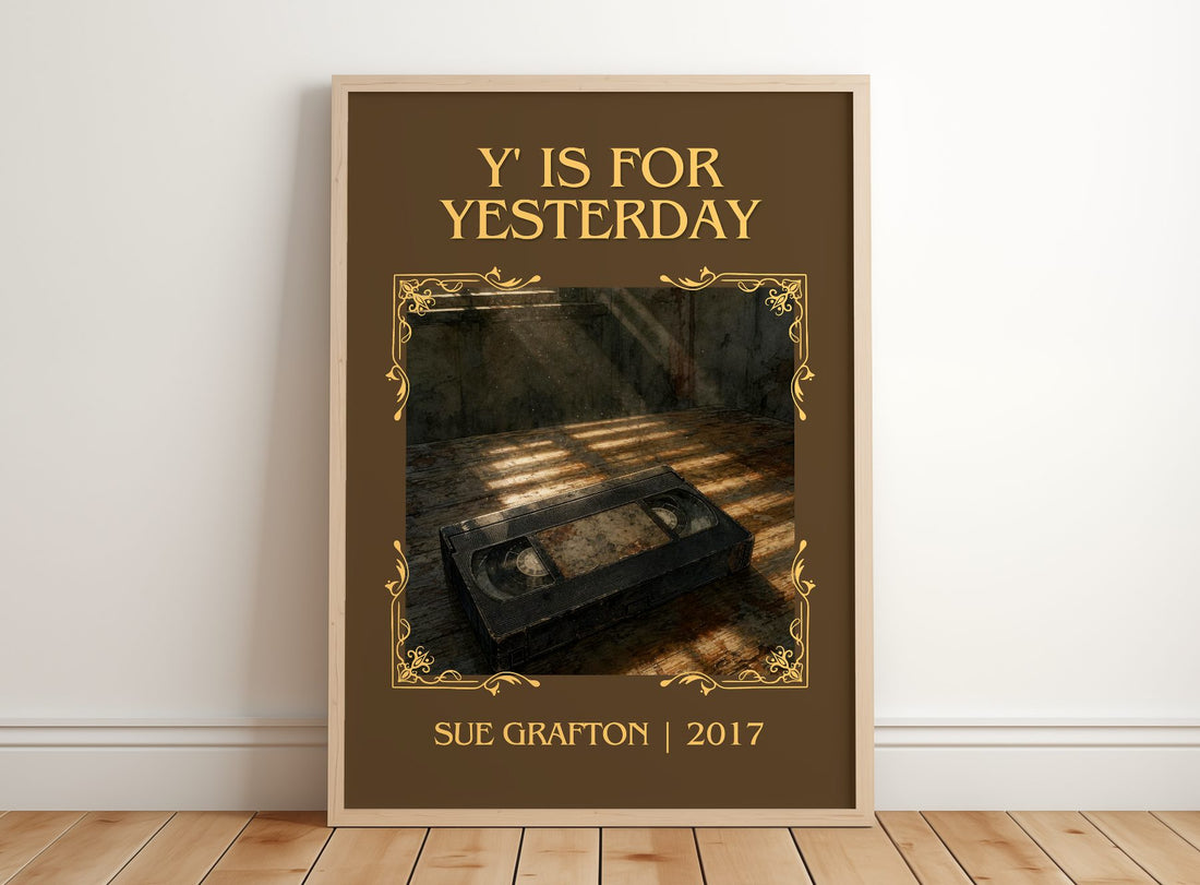 Y' Is for Yesterday Classic Book Art Print by Sue Grafton – framed print leaning on a wooden floor